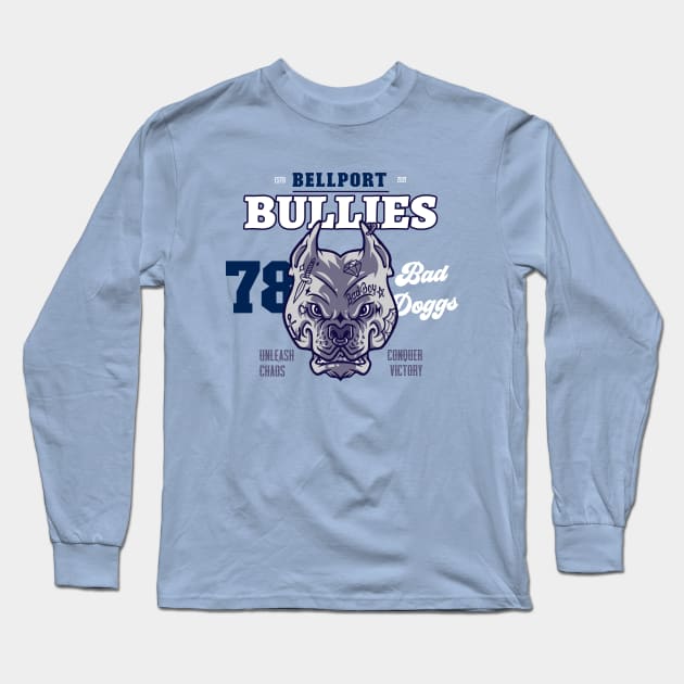 Team Bad Doggs Long Sleeve T-Shirt by Bullies Brand